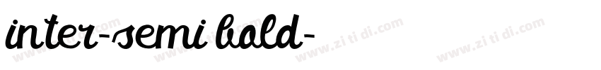 inter-semi bold字体转换 inter-semi bold字体转换